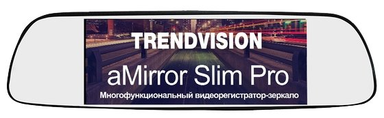 Видеорегистратор TrendVision aMirror Slim Pro-- (фото modal 2)