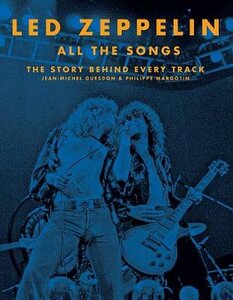 Led Zeppelin All the Songs: The Story Behind Every Track (фото modal nav 1)